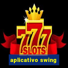 aplicativo swing